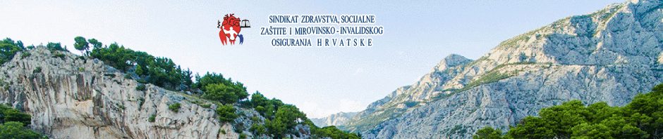 SINDIKAT ZDRAVSTVA, SOCIJALNE ZAŠTITE I MIROVINSKO-INVALIDSKOG OSIGURANJA HRVATSKE